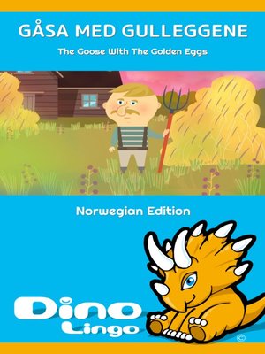 cover image of Gåsa Med Gulleggene / The Goose With The Golden Eggs